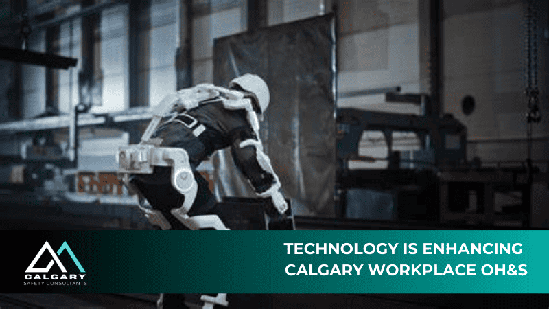 Technology is Enhancing Calgary Workplace OH&S