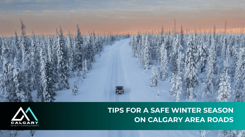 Tips for a Safe Winter Season on Calgary Area Roads