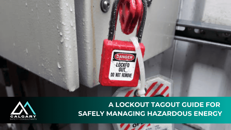 A Lockout/Tagout Guide for Safely Managing Hazardous Energy