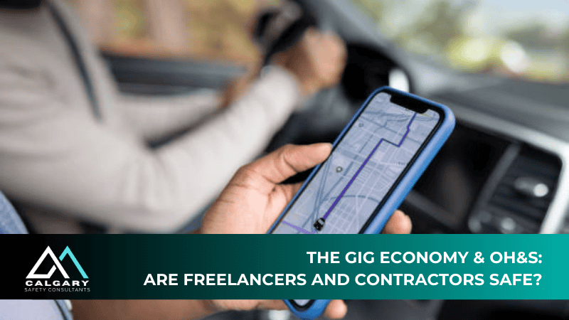 The Gig Economy & OH&S: Are Freelancers and Contractors Safe?