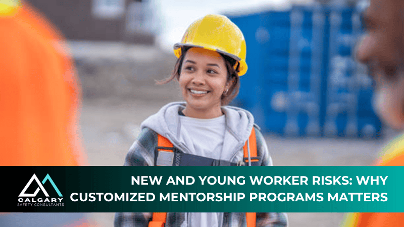 New and Young Worker Risks: Why Customized Mentorship Programs Matters