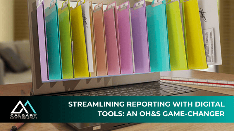 Streamlining Reporting with Digital Tools: An OH&S Game-Changer