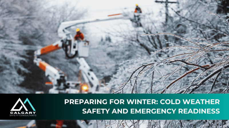 Preparing for Winter: Cold Weather Safety and Emergency Readiness