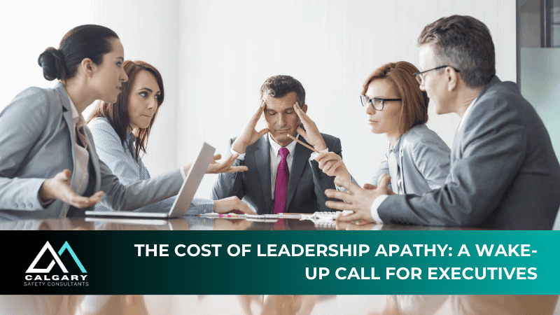 The Cost of Leadership Apathy: A Wake-Up Call for Executives