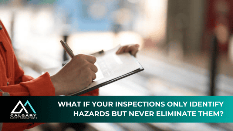 What if your inspections only identify hazards but never eliminate them?