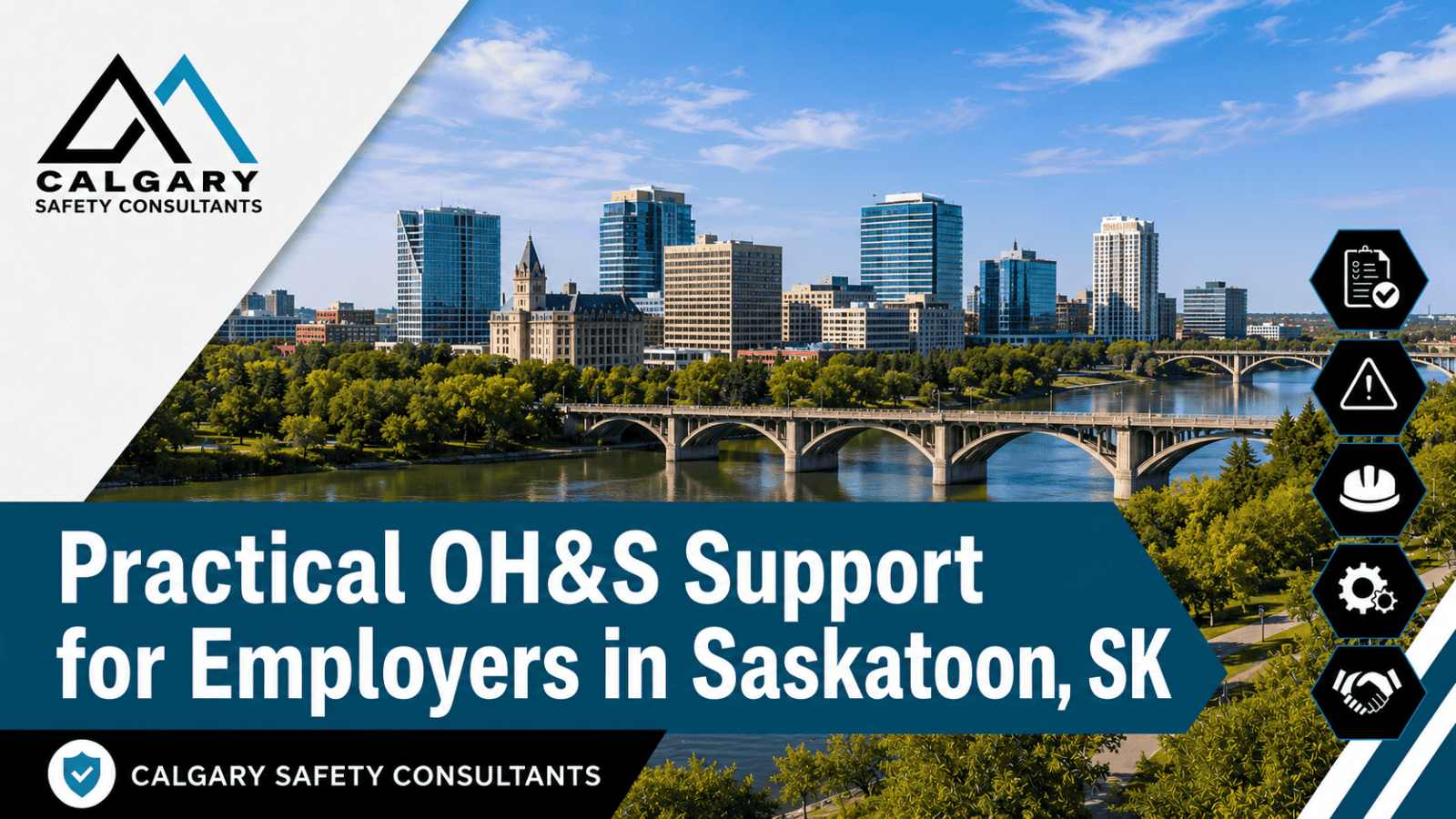 Saskatoon safety consultants supporting employers with OH&S programs, SECOR support, COR support, hazard assessments, inspections, and Saskatchewan safety compliance.