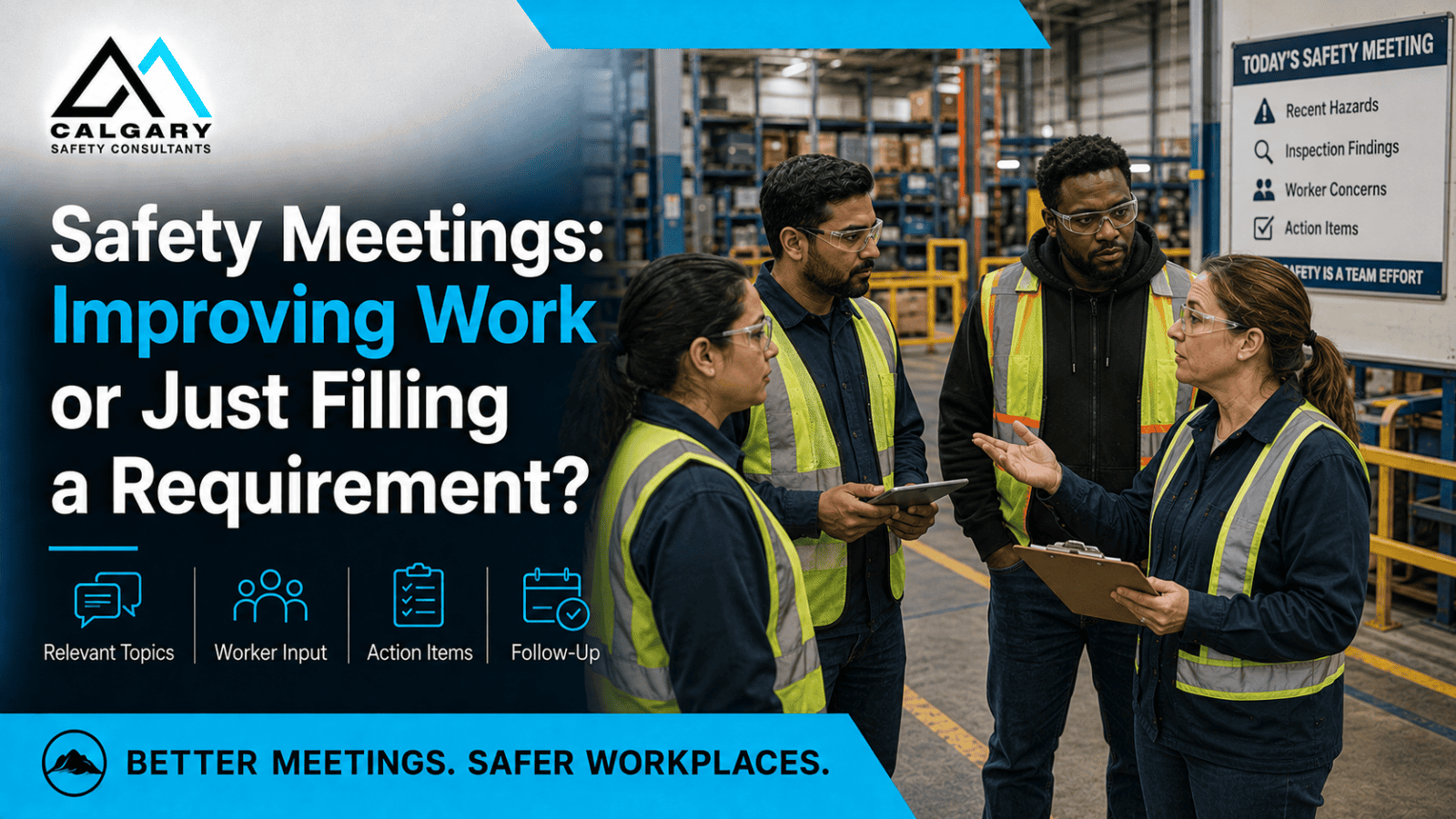 re Your Safety Meetings Improving Work or Just Filling a Requirement?