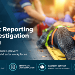 Online Incident Reporting and Investigation Training for Canadian workers