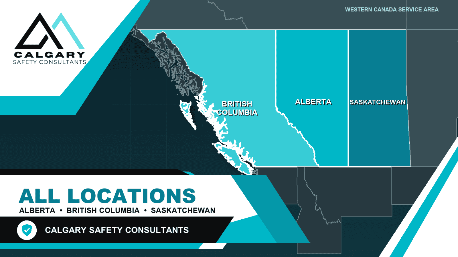 Map of safety consultant locations across British Columbia, Alberta and Saskatchewan served by Calgary Safety Consultants