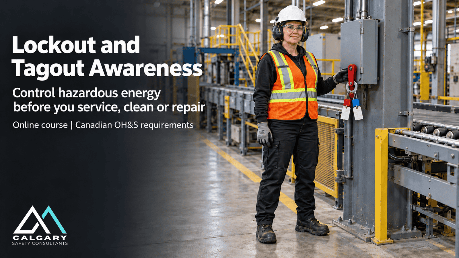 Lockout and Tagout Awareness online lockout tagout training course by Calgary Safety Consultants